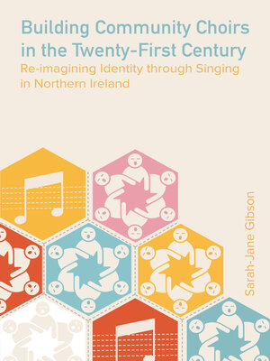 cover image of Building Community Choirs in the Twenty-First Century